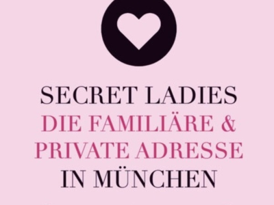SECRET LADIES - Die familiäre Adresse